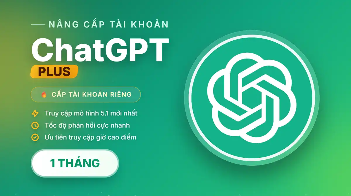 ChatGPT 5 Plus 20$ 1 tháng - Tài khoản riêng